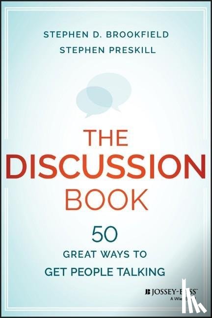 Brookfield, Stephen D. (University of St. Thomas, Preskill, Stephen (Wagner College - The Discussion Book