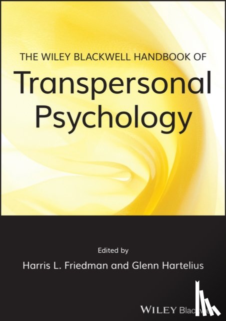  - The Wiley-Blackwell Handbook of Transpersonal Psychology
