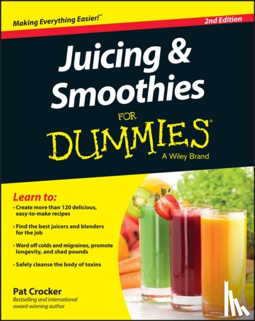 Crocker, Pat - Juicing & Smoothies For Dummies