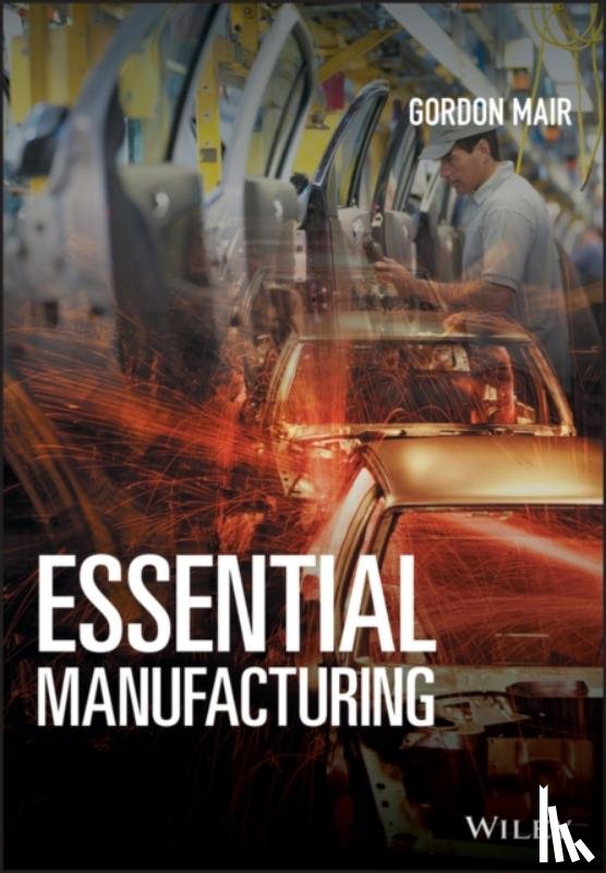 Mair, Gordon - Essential Manufacturing