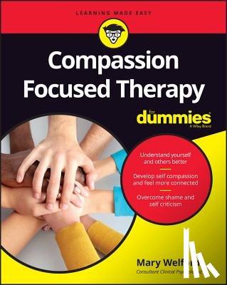 Welford, Mary - Compassion Focused Therapy For Dummies