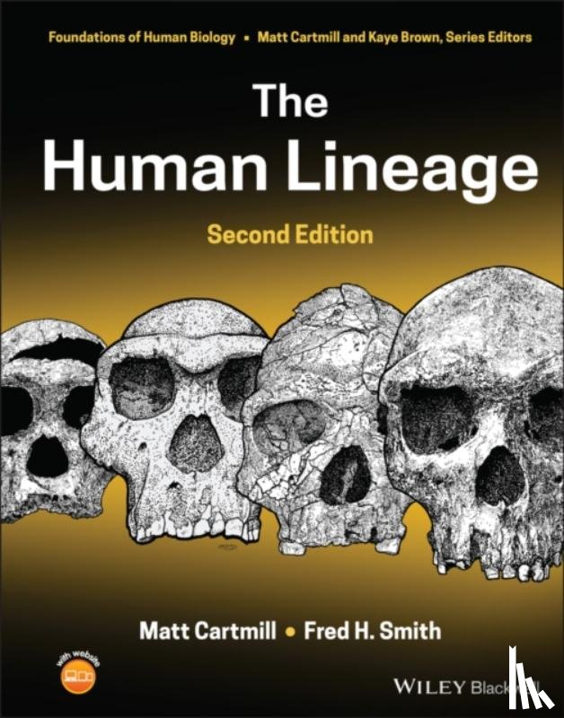 Cartmill, Matt (Boston University), Smith, Fred H. (Illinois State University) - The Human Lineage