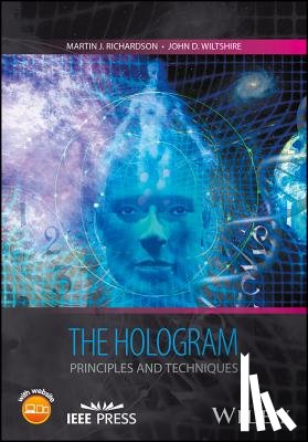Richardson, Martin J., Wiltshire, John D. - The Hologram