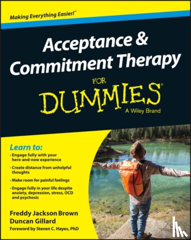 Brown, Freddy Jackson, Gillard, Duncan - Acceptance and Commitment Therapy For Dummies