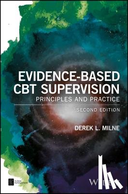 Milne, Derek L. (Northumberland Mental Health NHS Trust and The University of Newcastle upon Tyne - Evidence-Based CBT Supervision