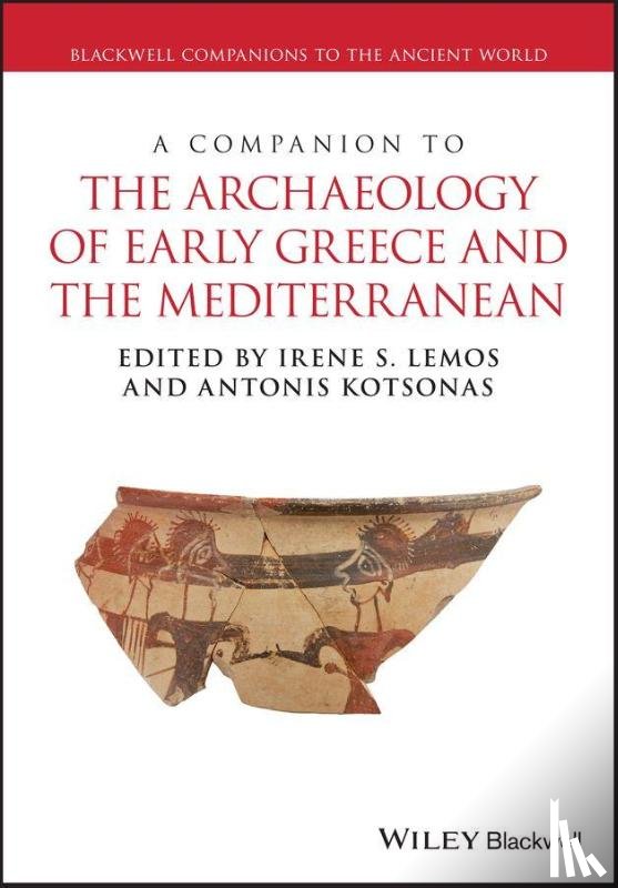  - A Companion to the Archaeology of Early Greece and the Mediterranean