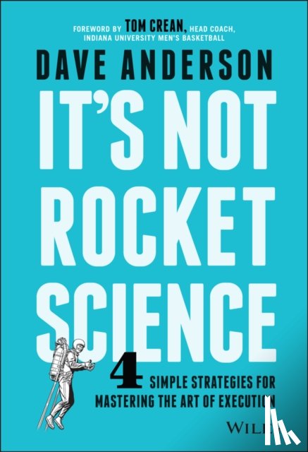 Anderson, Dave - It's Not Rocket Science