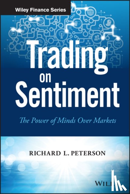 Peterson, Richard L. (Texas Tech University) - Trading on Sentiment
