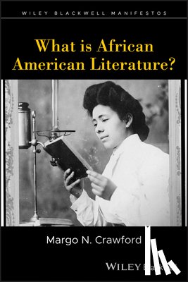 Crawford, Margo N. - What is African American Literature?