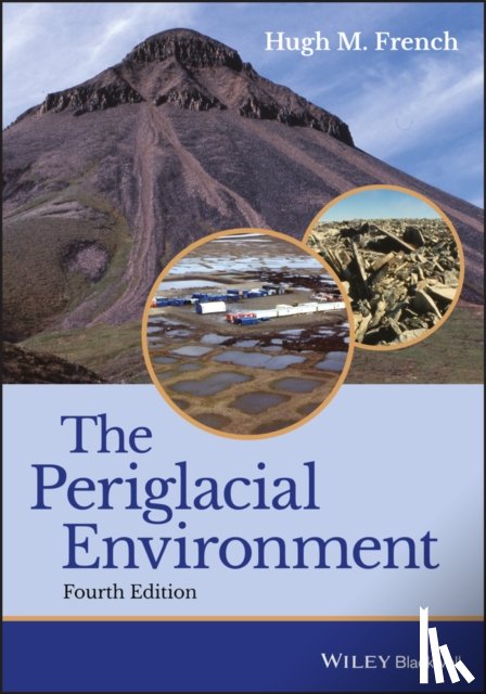 French, Hugh M. (University of Ottawa - The Periglacial Environment