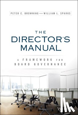 Browning, Peter C., Sparks, William L. - The Director's Manual