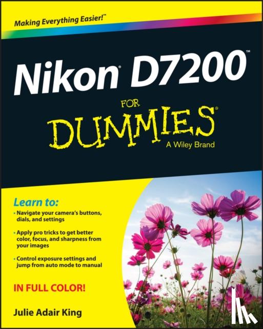 King, Julie Adair (Indianapolis, Indiana) - Nikon D7200 For Dummies