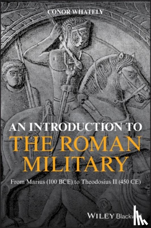 Whately, Conor - An Introduction to the Roman Military