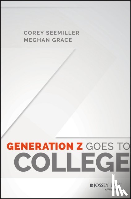 Seemiller, Corey (Wright State University), Grace, Meghan (Sigma Phi Epsilon) - Generation Z Goes to College