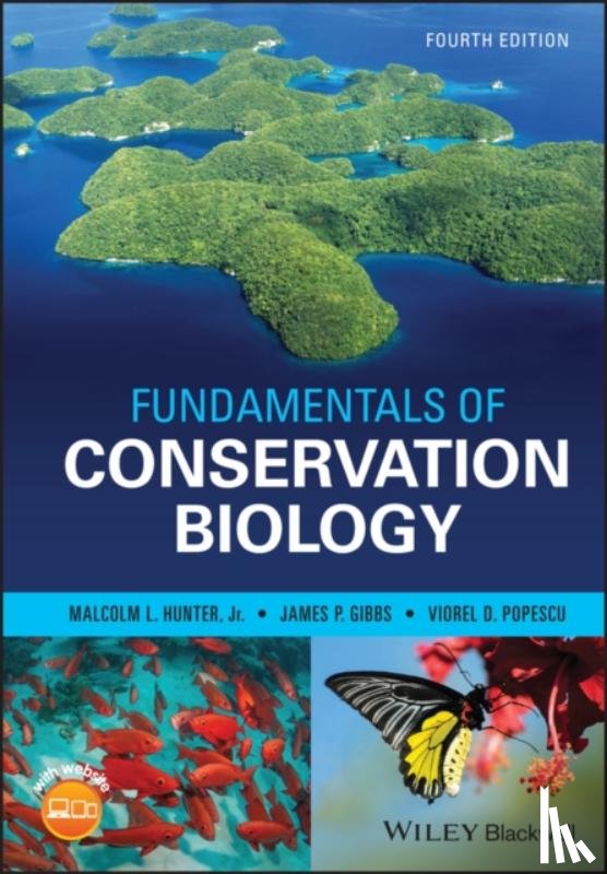 Hunter, Malcolm L. (University of Maine), Gibbs, James P. (State University of New York), Popescu, Viorel D. - Fundamentals of Conservation Biology