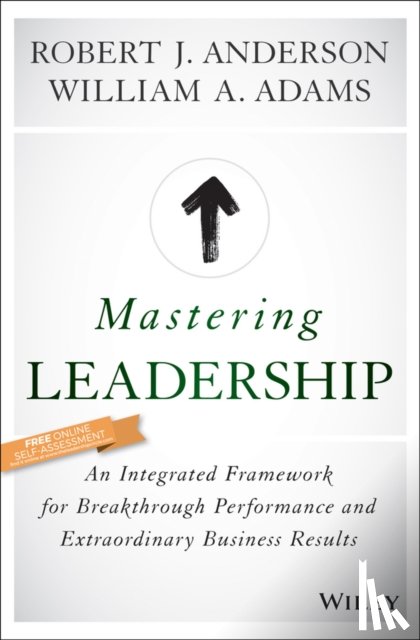 Anderson, Robert J., Adams, William A. (University of Cambridge) - Mastering Leadership