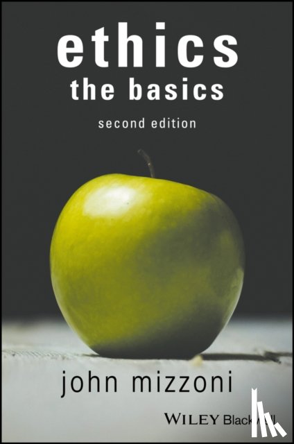 Mizzoni, John (Neumann University - Ethics: The Basics, 2nd Edition