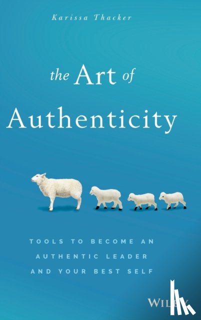 Thacker, Karissa - The Art of Authenticity