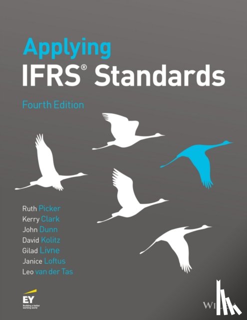 Picker, Ruth (Ernst & Young), Clark, Kerry (Ernst & Young), Dunn, John (University of Strathclyde), Kolitz, David - Applying IFRS Standards