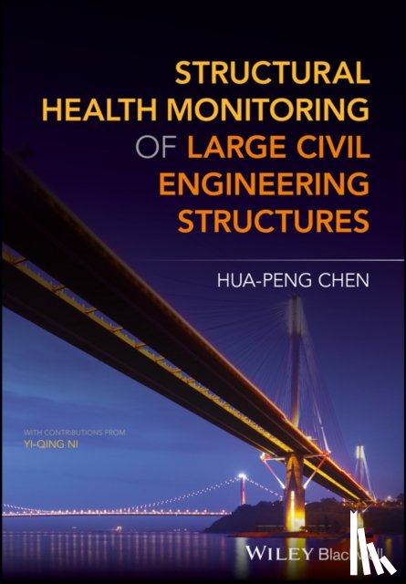 Chen, Hua-Peng (East China Jiaotong University - Structural Health Monitoring of Large Civil Engineering Structures