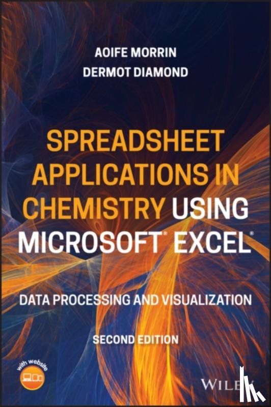 Morrin, Aoife, Diamond, Dermot (School of Chemical Sciences - Spreadsheet Applications in Chemistry Using Microsoft Excel