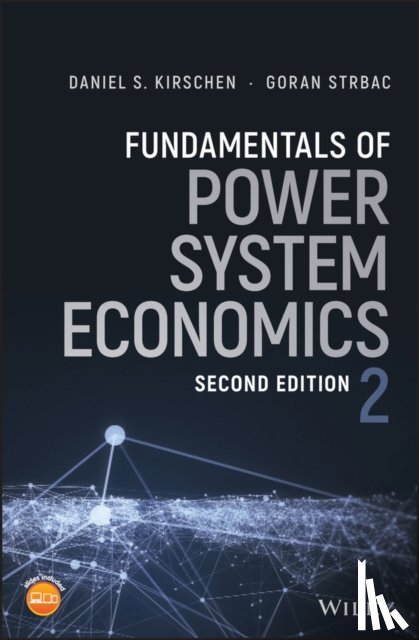 Kirschen, Daniel S. (UMIST, Strbac, Goran (UMIST - Fundamentals of Power System Economics