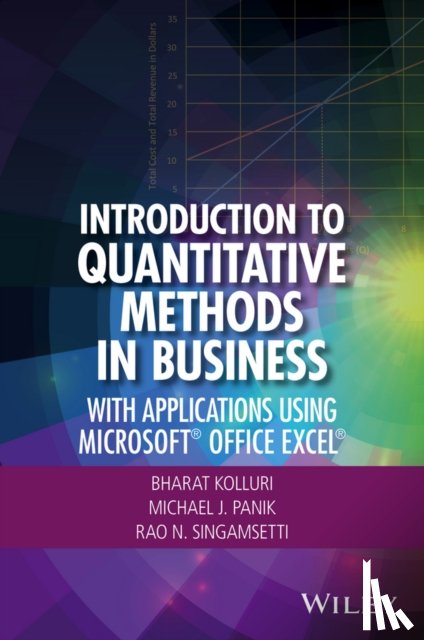 Kolluri, Bharat, Panik, Michael J. (University of Hartford), Singamsetti, Rao N. - Introduction to Quantitative Methods in Business