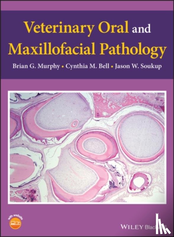 Murphy, Brian G. (University of California, Bell, Cynthia M. (University of Wisconsin-Madison, Soukup, Jason W. (University of Wisconsin-Madison - Veterinary Oral and Maxillofacial Pathology