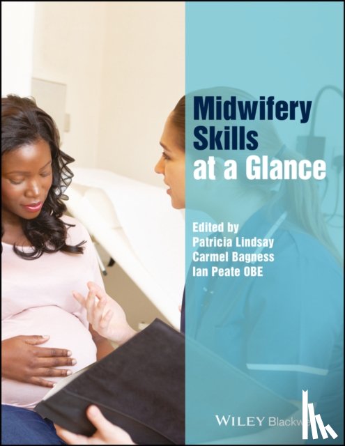 - Midwifery Skills at a Glance