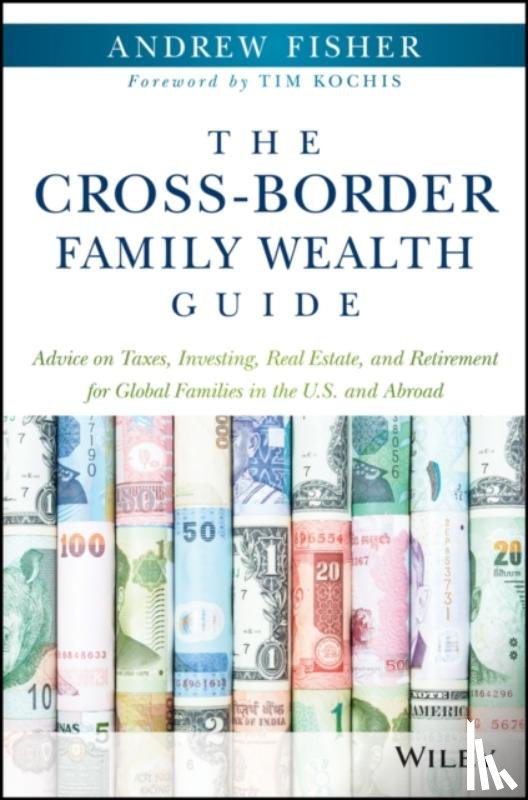 Fisher, Andrew (University of Washington) - The Cross-Border Family Wealth Guide