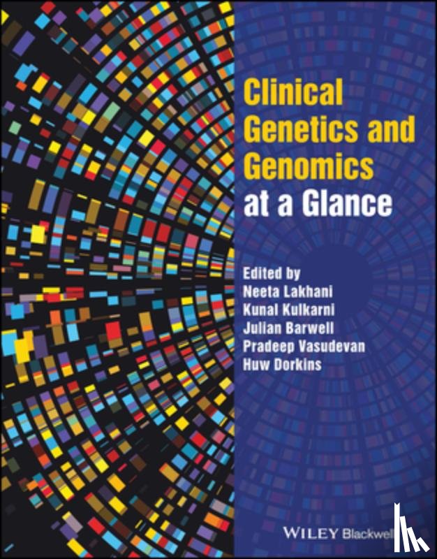  - Clinical Genetics and Genomics at a Glance