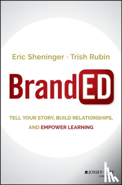 Sheninger, Eric, Rubin, Trish - BrandED