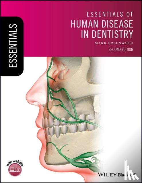Greenwood, Mark (University of Newcastle) - Essentials of Human Disease in Dentistry