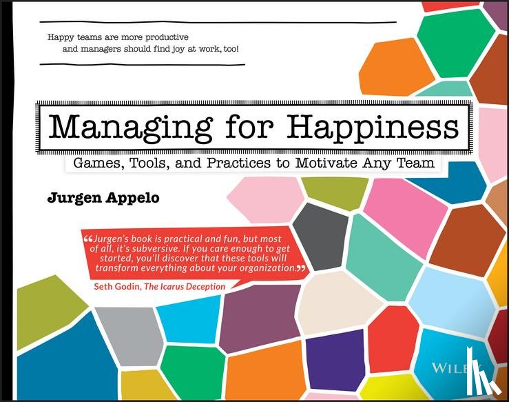 Appelo, Jurgen - Managing for Happiness