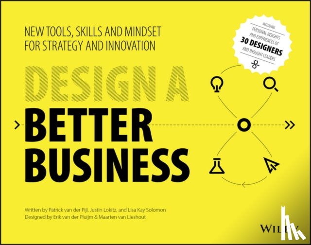van der Pijl, Patrick, Lokitz, Justin, Solomon, Lisa Kay - Design a Better Business