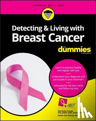 George, Marshalee, Ashing, Kimlin Tam - Detecting & Living with Breast Cancer For Dummies