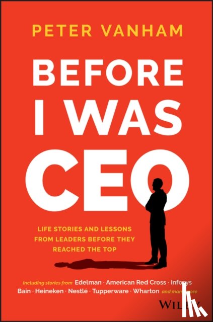 Vanham, Peter - Before I Was CEO
