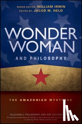  - Wonder Woman and Philosophy