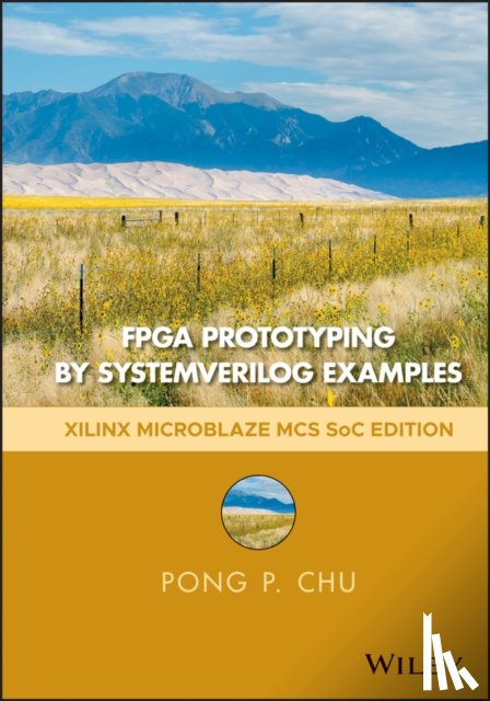Chu, Pong P. (Cleveland State University) - FPGA Prototyping by SystemVerilog Examples
