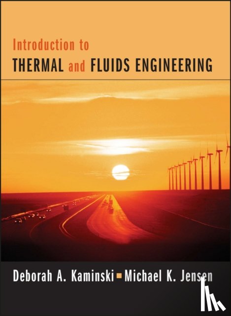 Kaminski, Deborah A., Jensen, Michael K. - Introduction to Thermal and Fluids Engineering