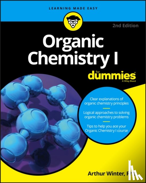 Winter, Arthur (University of Maryland - Organic Chemistry I For Dummies