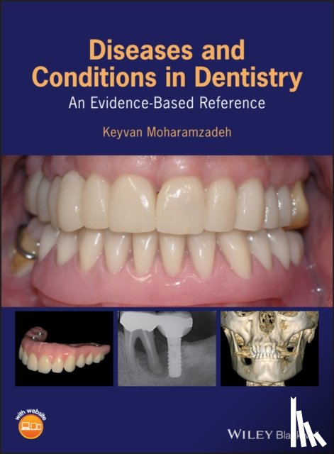 Moharamzadeh, Keyvan - Diseases and Conditions in Dentistry