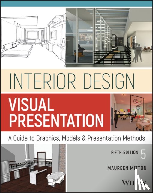 Mitton, Maureen (University of Wisconsin-Stout, Menomonie, WI) - Interior Design Visual Presentation