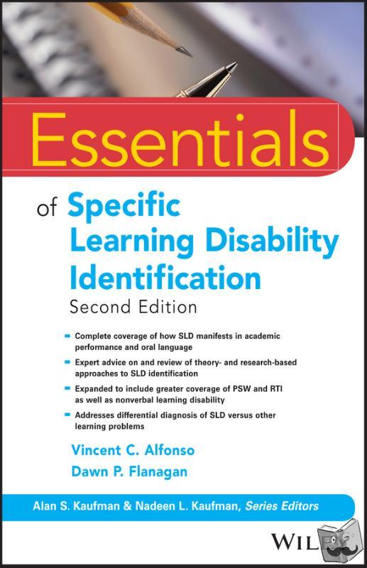 Alfonso, Vincent C. (Fordham University, New York, New York), Flanagan, Dawn P. (St. John's University, Jamaica, New York) - Essentials of Specific Learning Disability Identification