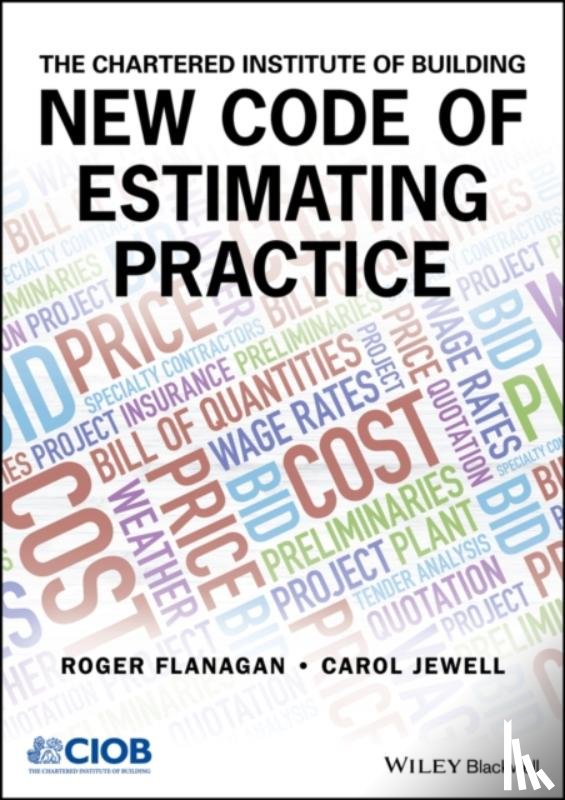 The Chartered Institute of Building - New Code of Estimating Practice