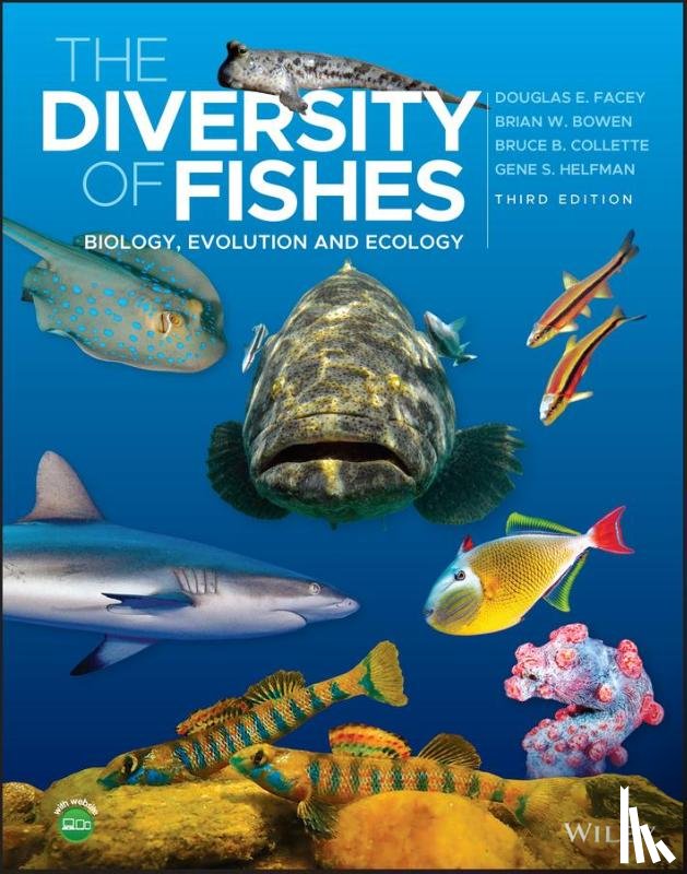 Facey, Douglas E. (Saint Michaels College), Bowen, Brian W. (University of Hawaii), Collette, Bruce B. (National Marine Fisheries Service, Helfman, Gene S. (University of Georgia - The Diversity of Fishes