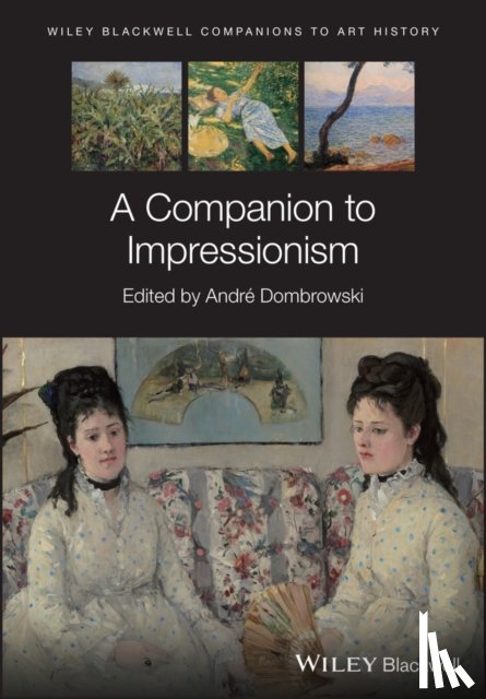  - A Companion to Impressionism