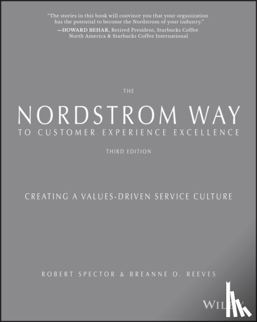 Spector, Robert (Seattle, Reeves, breAnne O. - The Nordstrom Way to Customer Experience Excellence