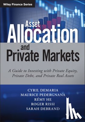 Demaria, Cyril, Pedergnana, Maurice, He, Remy, Rissi, Roger - Asset Allocation and Private Markets