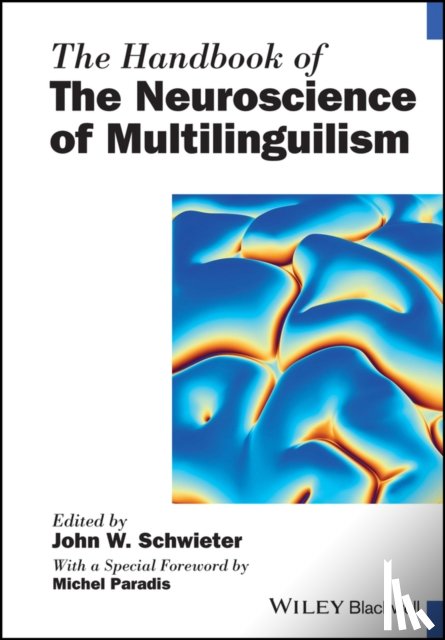  - The Handbook of the Neuroscience of Multilingualism